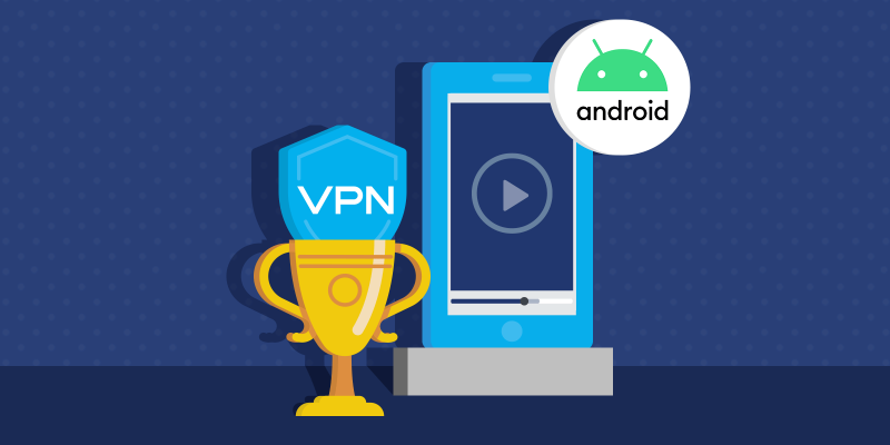 6 best Android VPN apps for online anonymity