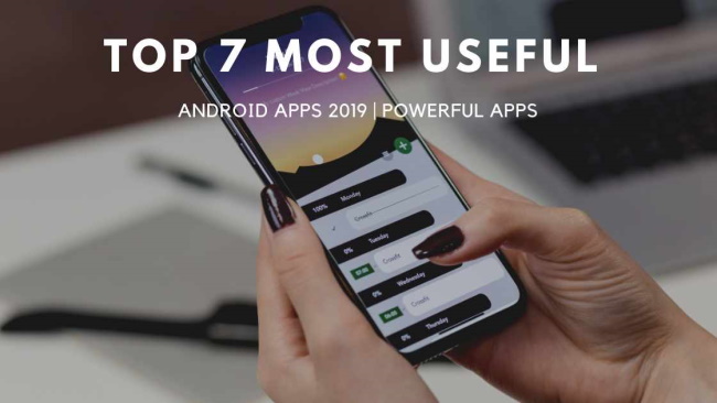 7 most Useful App for Android