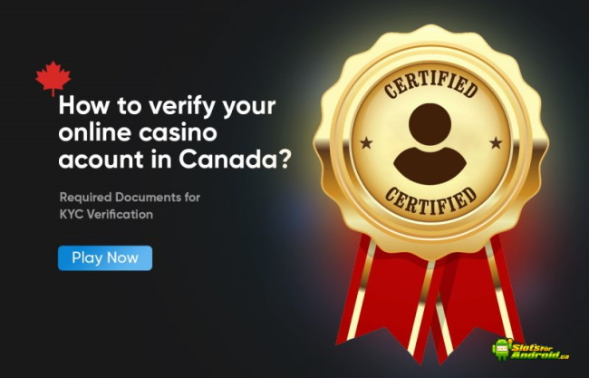 How to verify your online casino account in Canada