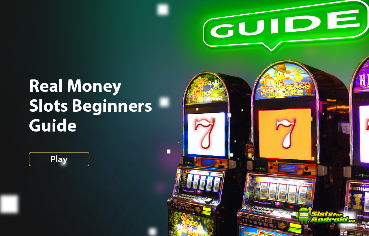 Real Money Slots Beginners Guide Know how to play real money slots