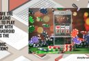 What are the best casino games to play at home with your Android during the Covid pandemic isolation