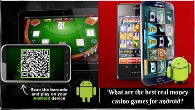 What are the best real money casino games for android- What are the best real money casino games for android?