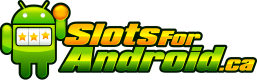 Slot Machines for Android Canada
